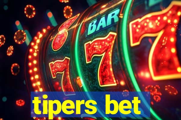 tipers bet