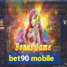 bet90 mobile