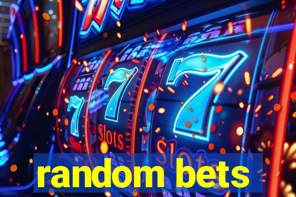 random bets