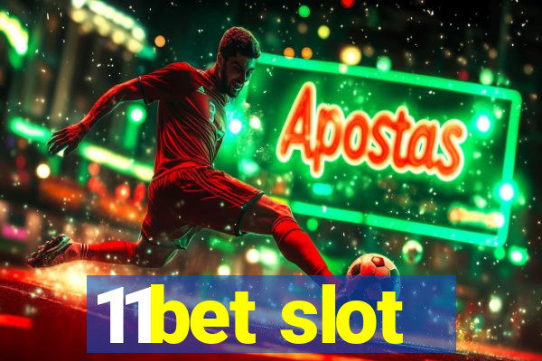 11bet slot