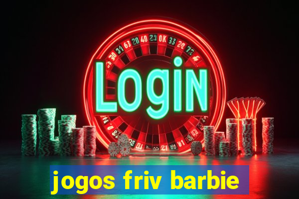 jogos friv barbie