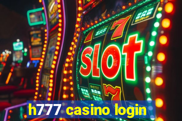 h777 casino login