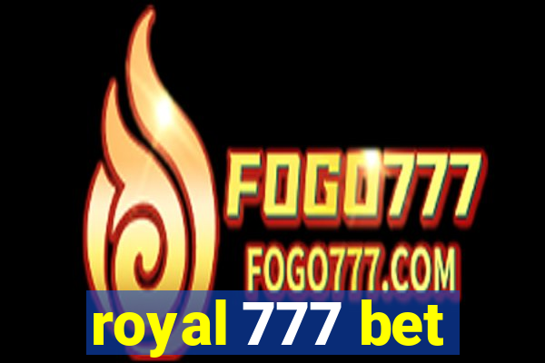 royal 777 bet