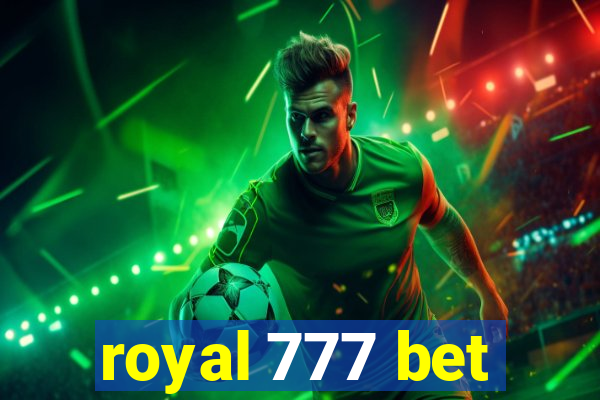 royal 777 bet