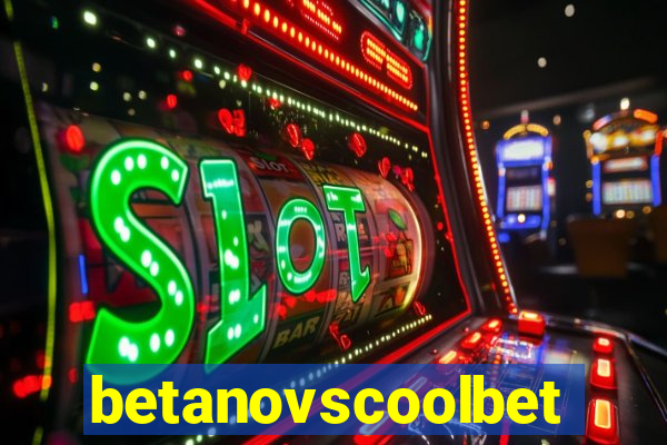 betanovscoolbet