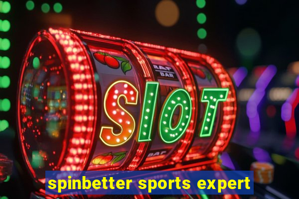 spinbetter sports expert