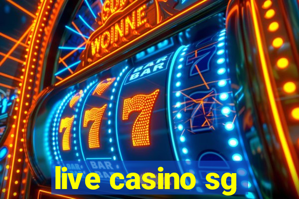 live casino sg