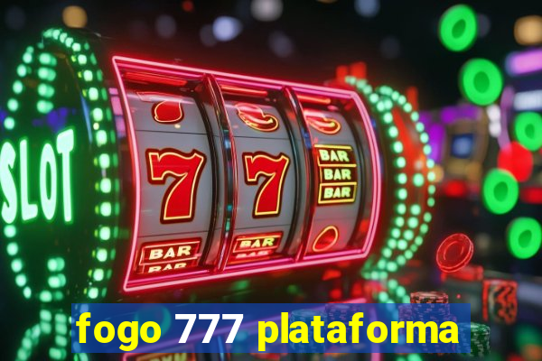 fogo 777 plataforma