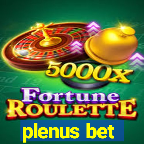 plenus bet