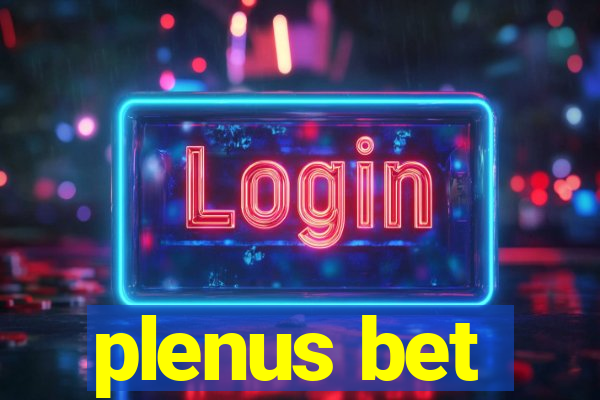 plenus bet