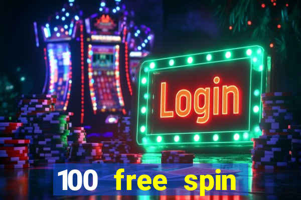 100 free spin casino login