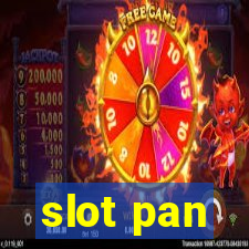 slot pan