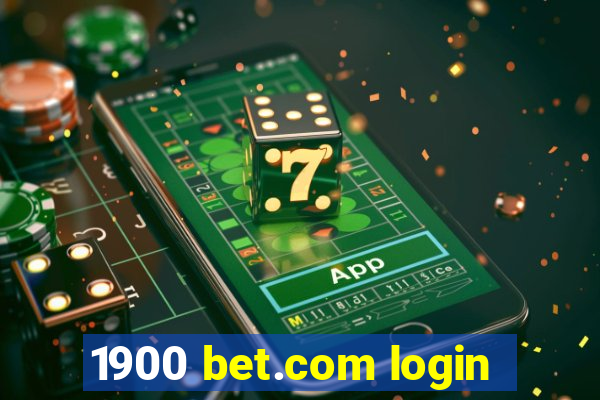 1900 bet.com login