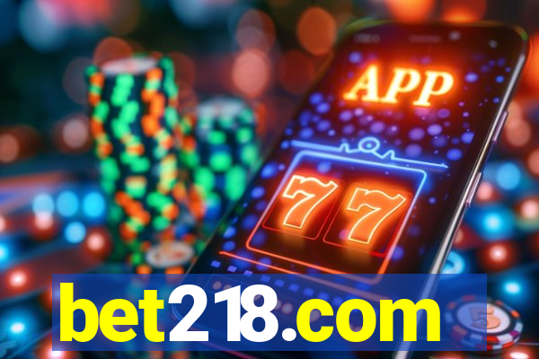 bet218.com