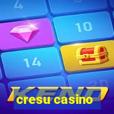 cresu casino