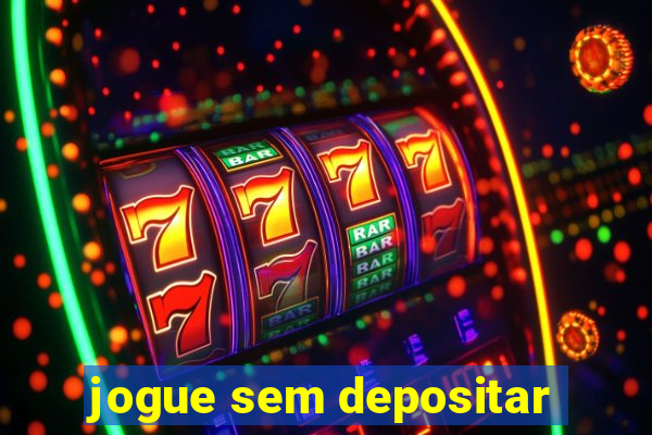 jogue sem depositar