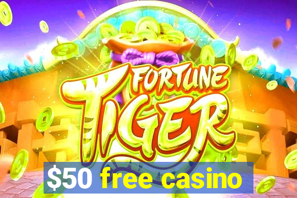 $50 free casino