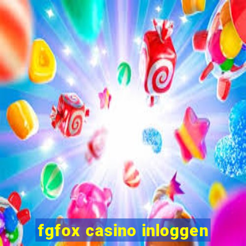 fgfox casino inloggen