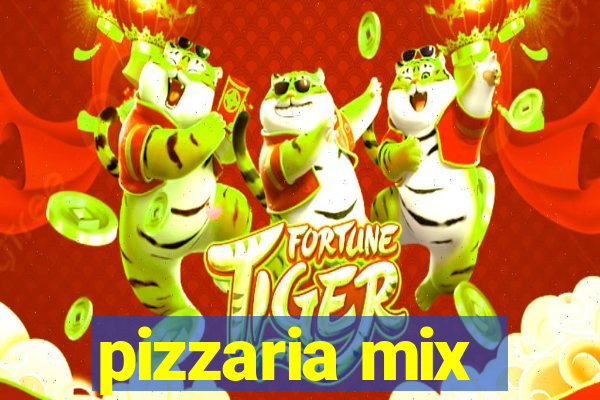 pizzaria mix