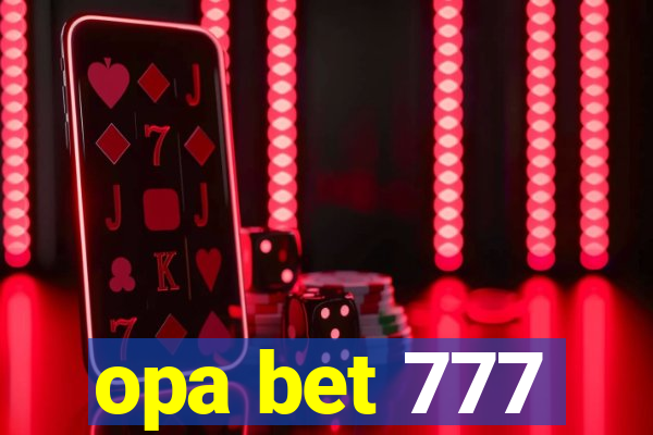 opa bet 777