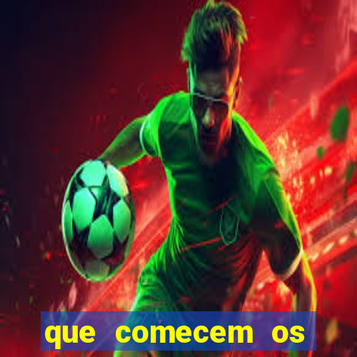 que comecem os jogos em inglês