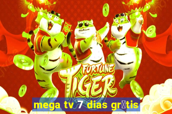 mega tv 7 dias gr谩tis