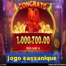 jogo cassanique