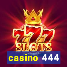 casino 444