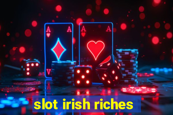 slot irish riches