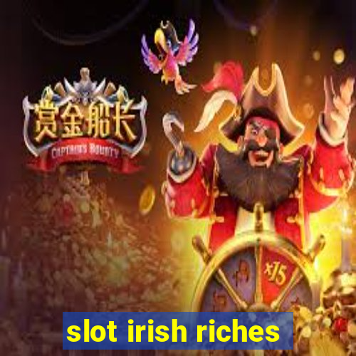 slot irish riches