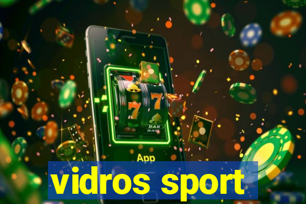 vidros sport