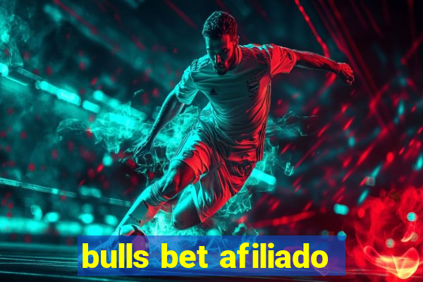 bulls bet afiliado