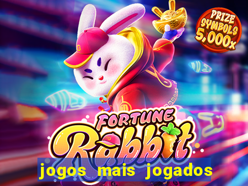 jogos mais jogados do mundo de todos os tempos