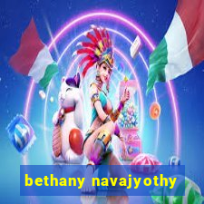 bethany navajyothy