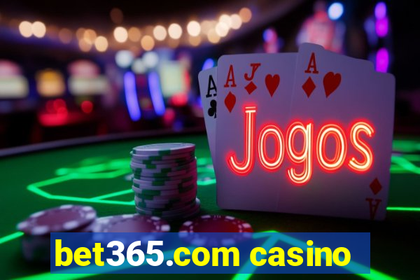 bet365.com casino