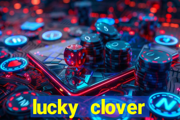 lucky clover bonanza slots