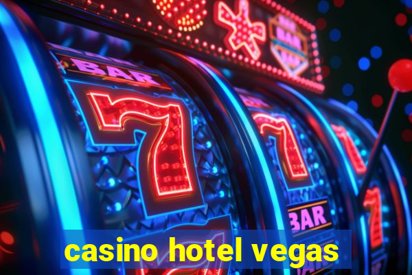 casino hotel vegas