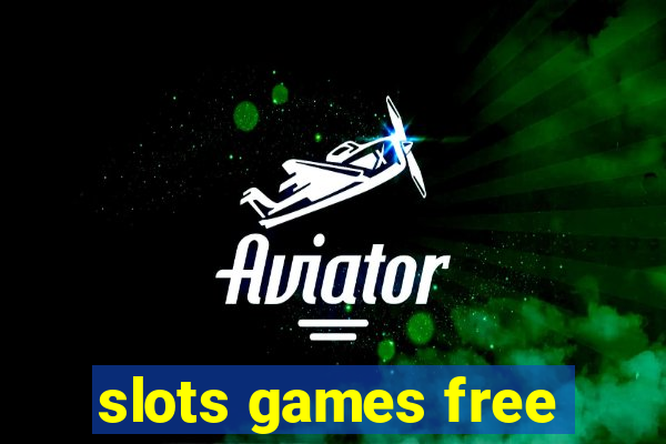 slots games free