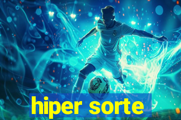 hiper sorte