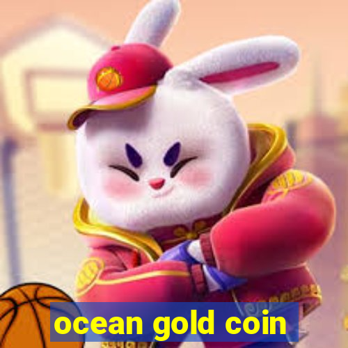 ocean gold coin