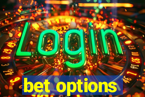 bet options