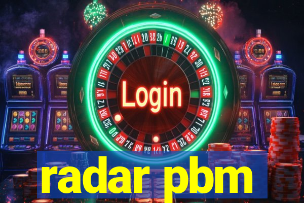 radar pbm