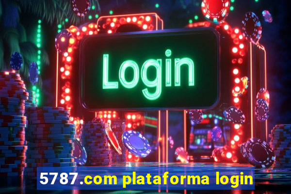 5787.com plataforma login