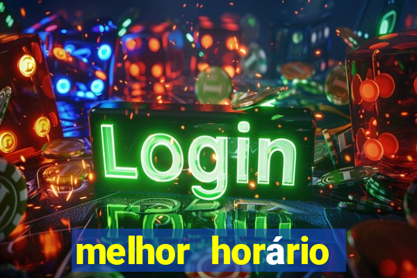 melhor horário para jogar o aviator