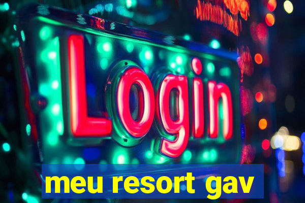 meu resort gav