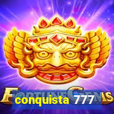 conquista 777