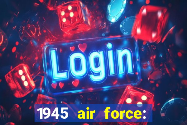 1945 air force: avião jogo