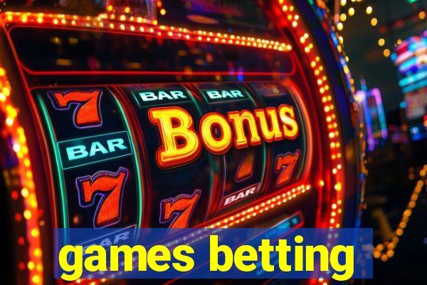 games betting