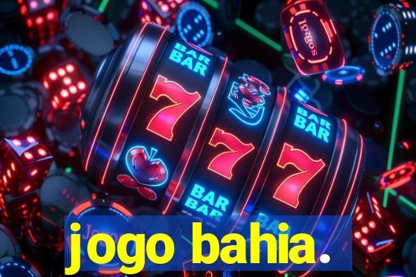 jogo bahia.