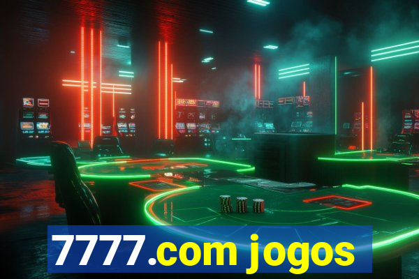 7777.com jogos